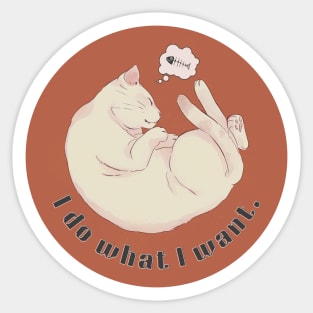 Do What I Want Vintage white Cat Sleeping cat Funny Cat Sticker